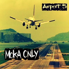 It Don't Matter - Moka Only