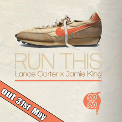 Lance Carter - Run this (Radio1)