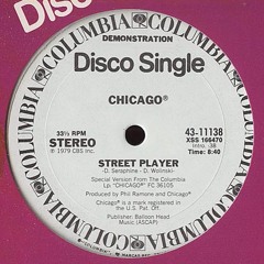 Chicago - Street Player - (Classic Club Mix) Promo Version