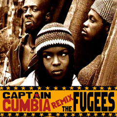 Captain Cumbia remix THE FUGEES [Fugeela]