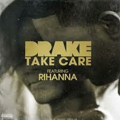 TakeCare - Drake ft Rihanna ( Rmx by K.Santosh )