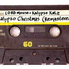 Lord Mouse and the Kalypso Katz-Calypso Christmas