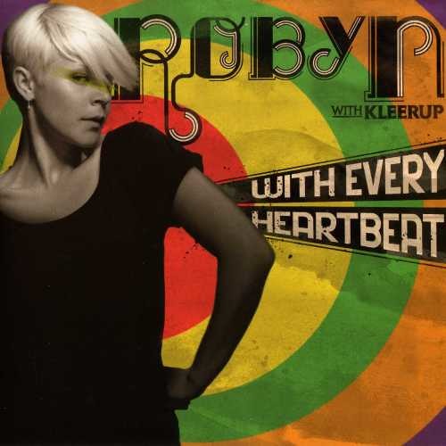 Robyn & Kleerup - With Every Heartbeat (Tong & Spoon Wonderland Remix)
