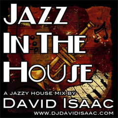 David Isaac - Jazz In The House (2012)
