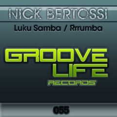GL055 Nick Bertossi - Rrumba! (preview)