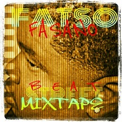 I NEVER THOUGHT new FATSO FASANO MIXTAPE LEAK
