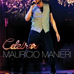 IN YOUR EYES - MAURICIO MANIERI (DVD CELEBRAR)