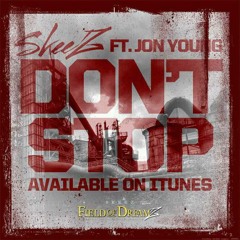 Don't Stop (Ft. Jon Young) Prod. by Jon Young