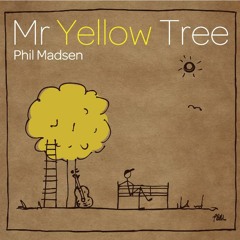 Mr Yellow Tree