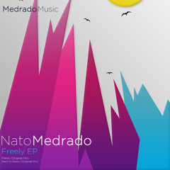 Nato Medrado - Freely (Original Mix) [Medrado Music]