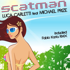 Scatman (Fabio Karia Remix) - Luca Carletti & Michael Prize