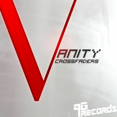 Crossfaders - Vanity ( Part 1 )
