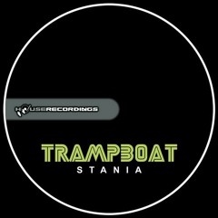 Trampboat - Stania (Original Mix)