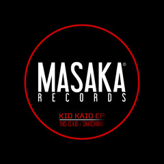 KID KAIO - THIS IS KID | KID KAIO - SNATCH | RELEASE 23/05/2012 - MASAKA RECORDS