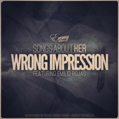 Emanny FT. Emilio Rojas - Wrong Impression