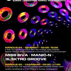 MissSiva ManicN 3l3ktroGroove Coronita Live (2012 03 24)