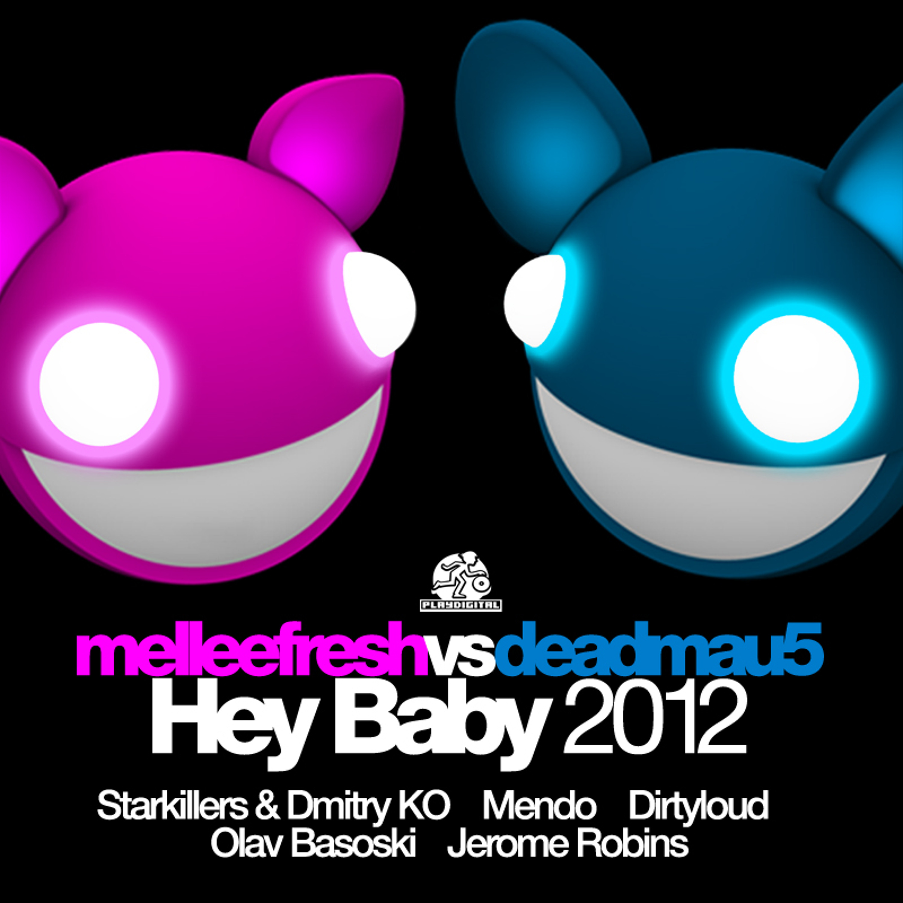 Melleefresh vs deadmau5 / Hey Baby (Mendo Dub Remix) episode artwork