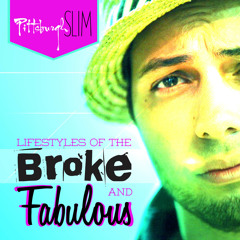 Lifestyles of the Broke and Fabulous (prod. by ID Labs)