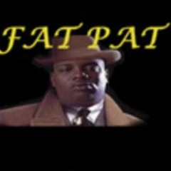Fat Pat - Capital Letters Say F-A-T(Slowed and Throwed)BY: DJ BUD