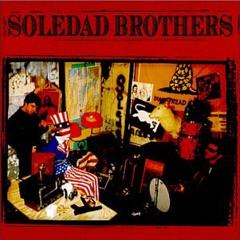 06 - Soledad Brothers - Cadillac Hips