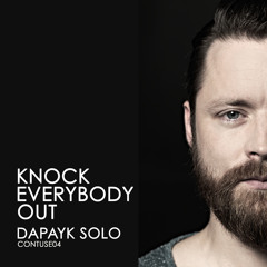 Dapayk Solo - Knock Everybody Out (Contuse04)