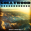 Nomad & Speed Dial 7 - Gollywood