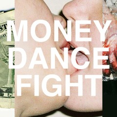Money Dance Fight