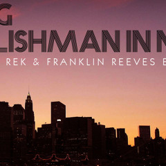 Sting - Englishman in New York (Prosper Rek & Franklin Reeves Edit)