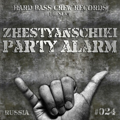 HBC024 Zhestyanschiki - Party Alarm (preview)