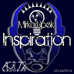 INSPIRATION_Mirko Upek - Inspiration (DHSA loves the repetition Mix) Available ON BEATPORT.COM