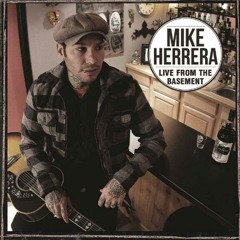 Mike Herrera - Secret Weapon