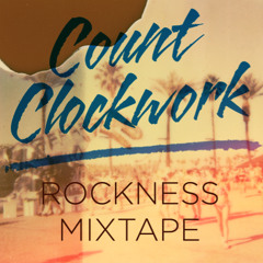 THE OFFICIAL ROCKNESS 2012 MIXTAPE | Count Clockwork