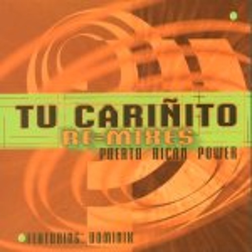 Puerto rican power - tu cariñito
