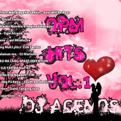OPM Hits Vol.1 ( The Past & ThePresent) dj acemosh nonstopmix