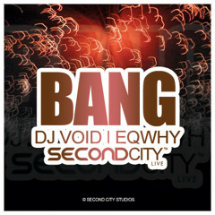 EQ Why Ft. DJ Void - Bang (Run It)