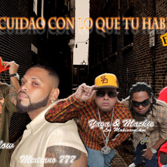 Yaga & Mackie Ft ñengo flow, mexicano, L.T, J.D "El Magnate" - Cuidao Con Lo Que Tu Hablas. (Remix)