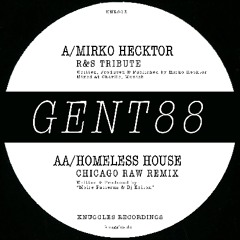 HOMELESS HOUSE - GENT 88 (Chicago Raw Remix) - KNUGGLES RECORDINGS