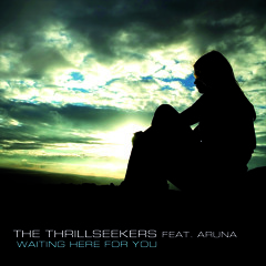 The Thrillseekers Ft. Aruna - Waiting Here For You