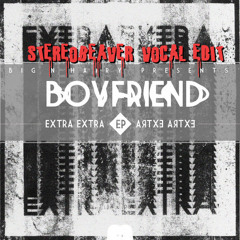Boyfriend - Random Story (stereobeaver vocal edit)