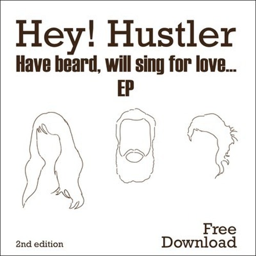 Hey! Hustler - Good in Theory