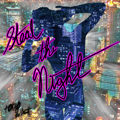 Steal The Night (One More Time)