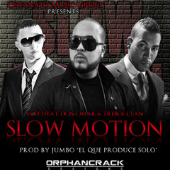 Don Omar Ft Syko - Slow Motion (Easy Extended By Dj Perromix)
