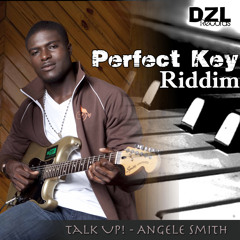 Talk Up - Angele Smith- Perfect Key Riddim - DZL Records