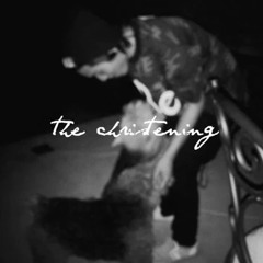 CJ Trillo - The Christening