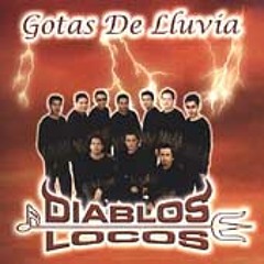 Diablos Locos - 007 Me Haces Daño