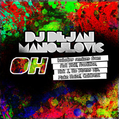 Dj Dejan Manojlovic - Oh (No Stress Djs Remix) THaF Records