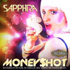 Sapphira - Money$hot (Youthful Implants remix)
