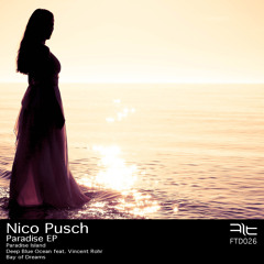 Nico Pusch - Deep Blue Ocean feat. Vincent Rohr