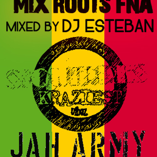 MIX ROOTS FNA DJ ESTEBAN SKV