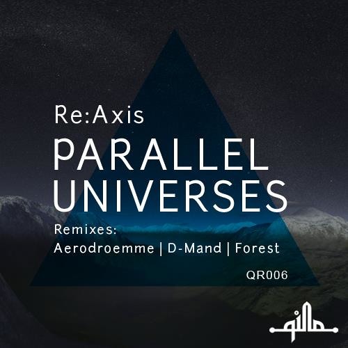 Re:Axis - Parallel Universes (D-Mand Remix) - SC Preview